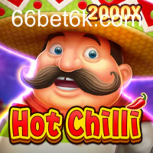 Exploring the Excitement of HotChilli with Bet6k